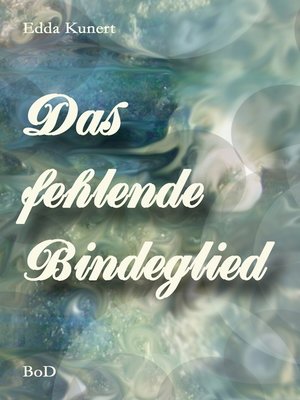 cover image of Das fehlende Bindeglied